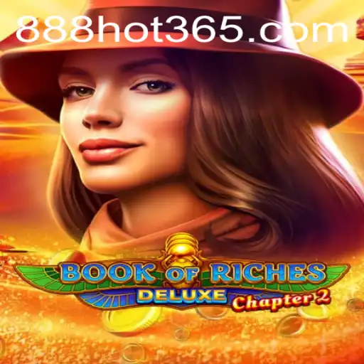 Exploring the Book of Riches Deluxe Chapter 2: A Journey Through 888HOT.com